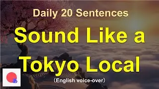 🎅 Japanese Slang Decoded: 20 Essential Phrases to Sound Like a True Tokyo Local in Casual Conversati