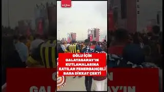 Oğlu i&ccedil;in Galatasaray kutlamalarına katılan Fenerbah&ccedil;eli baba dikkat &ccedil;ekti #shorts #galatasaray