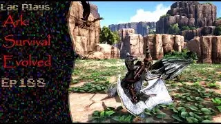 Lac Plays Ark: Survival Evolved Ep 188 Ragnarok 44 Sneak Past A Griffon