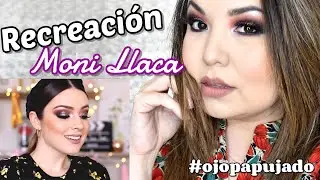 Recreado el maquillaje ahumado de Moni Llaca #ojopapujado | Nancy Ibarra