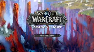 World of Warcraft: Dragonflight - The Waking Shores [Non OST] Music Video