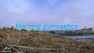 Rekon5🏔Morning gymnastics flight🌅