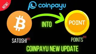 Coinpayu's Latest Update: Transition from Satoshi BTC to Points Rewards System Explained!
