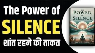 The Power of silence audiobook hindi ll audiobook summary hindi ll 