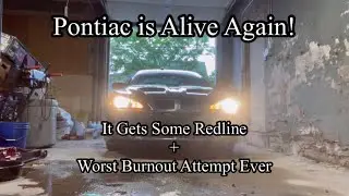 Pontiac is Alive Again! It Gets Some Redline + Worst Burnout Attempt Ever