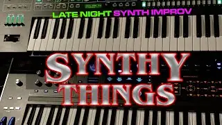 Late Night Synth Improv Episode 21-0415