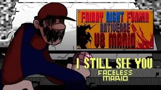 I Still See You - Friday Night Funkin' Antiverse vs Mario OST