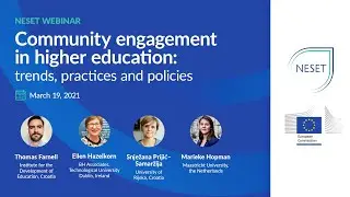 Community engagement in higher education: trends, practices and policies | NESET Webinar