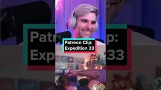 Клип Patreon: Экспедиция 33