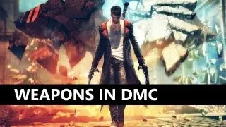 DmC: Devil May Cry - Gameplay: Dante's Weapons & Secret Mission