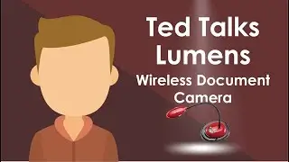 Ted Talks: DC125 Ladibug Flyer Wireless Document Camera | Lumens