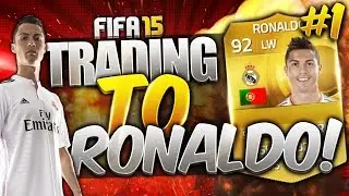 FIFA 15: Trading to Cristiano Ronaldo #1