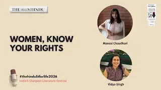 There is a lack of clear guidance on the rights women hold in India: Manasi Chaudhuri