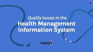 #23 Extracts by EPW: Episode 2 Quality issues in the Health Management Information System