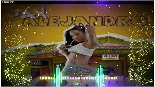 Jay Alejandro - MOOMBAH 🍑