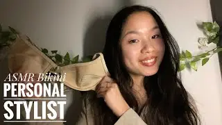 ASMR Beach Vacation Personal Stylist Roleplay 👙 (Fabric Sounds, Crinkles, Whispering)