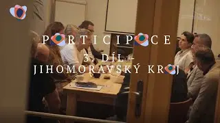 Participace 3. díl - Jihomoravský kraj