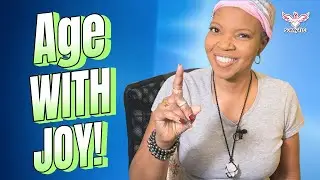 How To Age Gracefully With Joy And Vitality