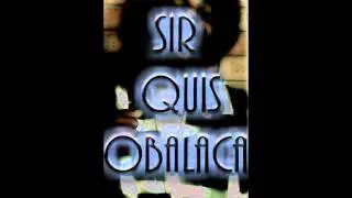 Sir. Quis Obalaca - Outerspace