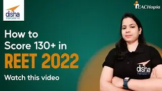 How To Crack REET 2022 | Reet Syllabus, Preparation, Books, Strategy | Disha Publication