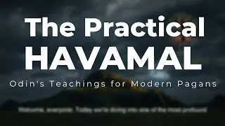 The Practical Havamal | Odin's Teachings for Modern Pagans