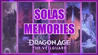 All Solas Memories + Team Evaluations | Dragon Age: The Veilguard