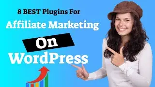 8 Best Plugins for Affiliate Marketing Using WordPress 2021