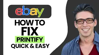 How to Fix eBay Listing Error on Printify &ndash; Quick & Easy 2025