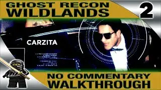 Ghost Recon Wildlands Walkthrough Part 2 - No Commentary [PS4 Pro 1080P HD] - P.N. AQUA VERDE