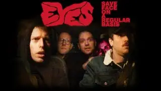 EYES - SAVE FACE ON A REGULAR BASIS FT. JESSE MATTHEWSON OF KEN MODE (OFFICIAL VIDEO)