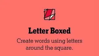 LETTERBOXED NYT Solved with 4 WORDS - New York Times Games Today&rsquo;s LETTERBOXED PUZZLE for April 21st