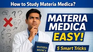 How to study Materia Medica ? | 5 Smart Tricks for BHMS