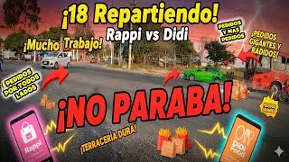 Dia 18 - SIN PARAR! 😰 Rappi vs Didi: 💸 El día más loco trabajando en Rappi y Didi Food