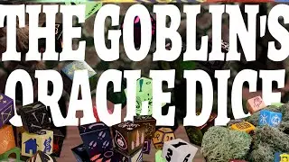 A Kickstarter Project We Love: The Goblin's Oracle Dice - Final Edition