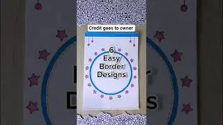 6 Easy Border Designs #paper #easypaper #paperideas #paperborder #paper