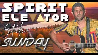 SUNDAY NIGHT SERENADE - The Spirit Elevator Live Music Stream