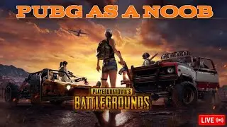 PUBG: Battlegrounds as a NOOB | #pubg #pubglive #live #pcgaming #gaming #itssai | ITSSAI