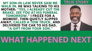 I Heard My Son-in-Law Say, &ldquo;I Cut His Brakes.&rdquo; So I Gave the Car to His Dad...
