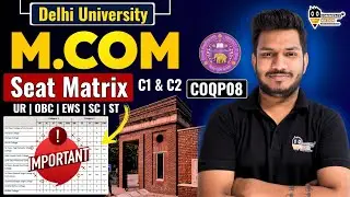 DU PG M.COM SEAT MATRIX 2025 | Delhi University Seat matrix for M.Com | #DU Admission 2025