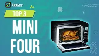 ⭐️ MEILLEUR MINI-FOUR (2022) - Comparatif & Guide d'achat