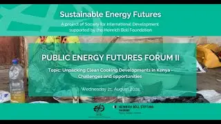 PEFF II - Unpacking Clean Cooking Developments in Kenya Challenges & Opportunities