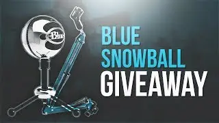 BLUE SNOWBALL GIVEAWAY! (10K Special)