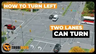 How to Turn Left | Two Lanes Can Turn