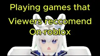 Играю в игры Roblox, рекомендованные зрителями Twitch.