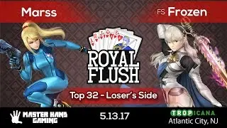 Royal Flush - Top 32 - FS | Frozen vs. Marss - Loser's Side