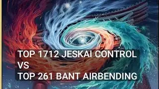 Top 1712 Jeskai Control vs Top 261 Bant Airbending | Standard | Mythic Rank | MTG Arena