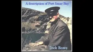 A Description of Port Isaac Bay - Dick Rowe