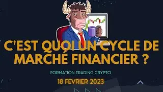 1.5. C'EST QUOI UN CYCLE DE MARCHE FINANCIER ?