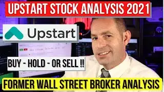 Upstart Holdings Stock Analysis - Buy Hold or Sell - UPST Stock Analysis &ndash; To the Moon?