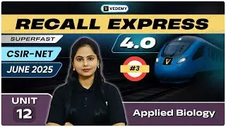 Recall Express 4.0 | CSIR NET June 2025 | Applied Biology | Dr. Manisha Verma | Superfast Revision |